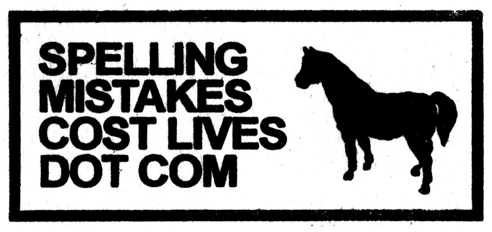 Spelling Mistakes Cost Lives