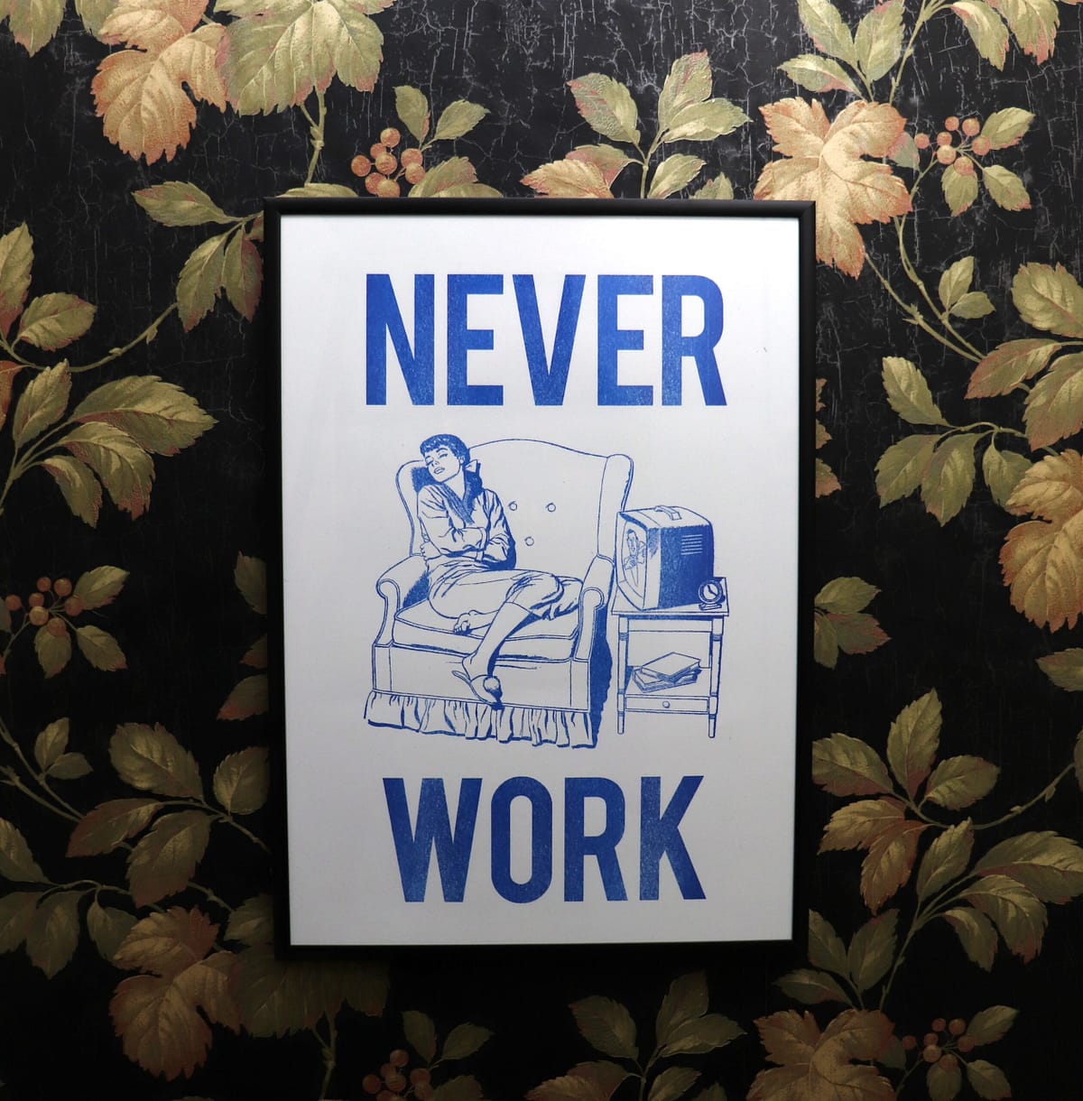 Never Work #1 - Risograph Print